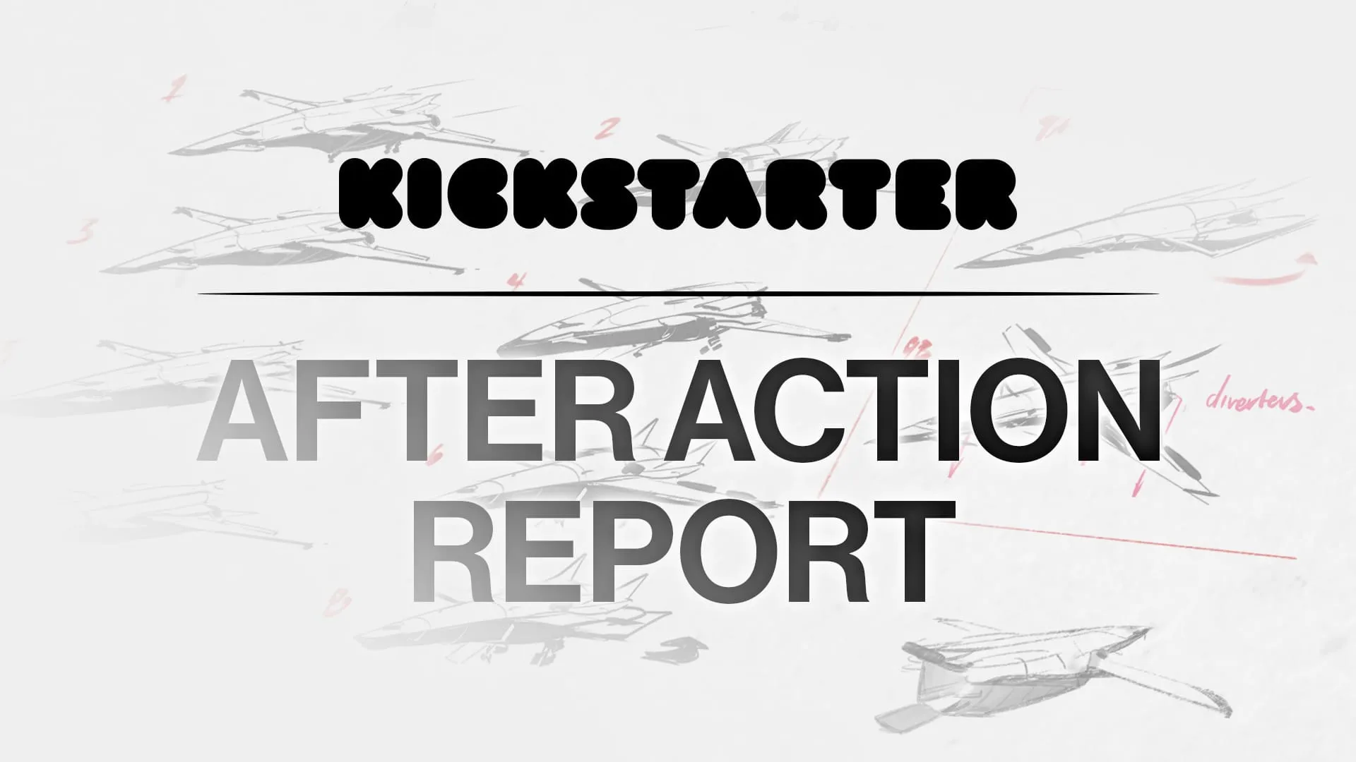 Kickstarter After Action Report